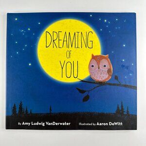 2/$8 Dreaming of You book by Amy Ludwig VanDerwater (Hardcover)